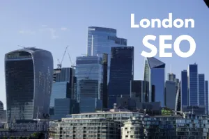 Search Engine Optimisation (SEO): The Ultimate Guide for London Businesses (2024)